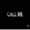 Naquan Gates - Call Me - Single